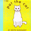 Pat the Cat (Pat the Bunny) (Touch-and-Feel)