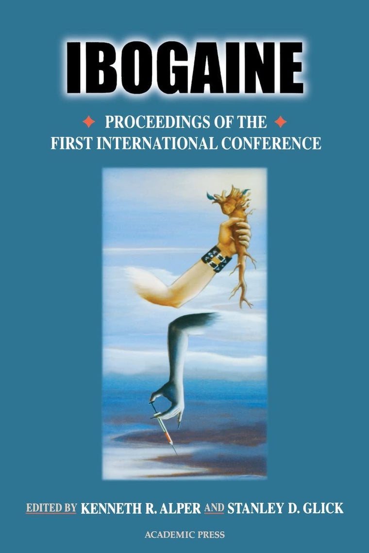 Ibogaine: Proceedings from the First International Conference (Volume 56) (The Alkaloids, Volume 56)