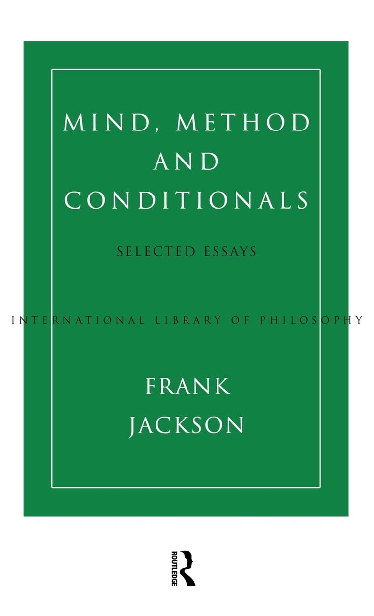 Mind, Method and Conditionals: Selected Papers (International Library of Philosophy)