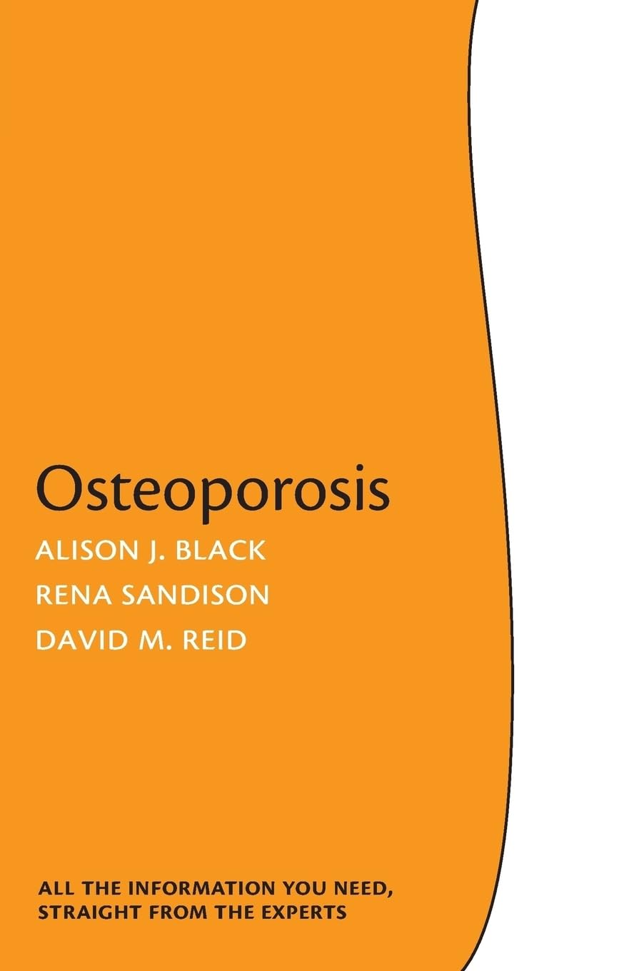 Osteoporosis (The ^AFacts Series)