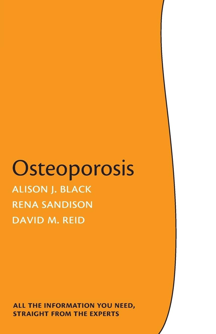 Osteoporosis (The ^AFacts Series)