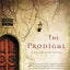 The Prodigal: A Ragamuffin Story