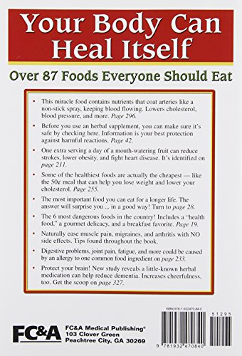 Your Body can Heal Itself: Over 87 Foods Everyone Should Eat