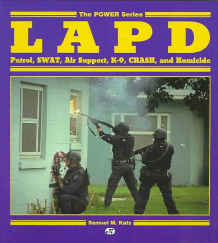 LAPD: Patrol, Swat, Air Support, K-9, Crash, and Homicide (Power Series)