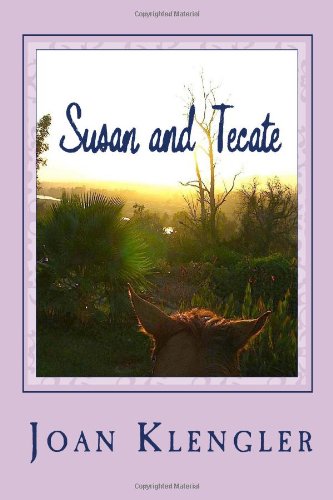 Susan and Tecate: A Griffith Park Mystery