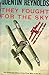 They Fought for the Sky: The Dramatic Story of the First War in the Air