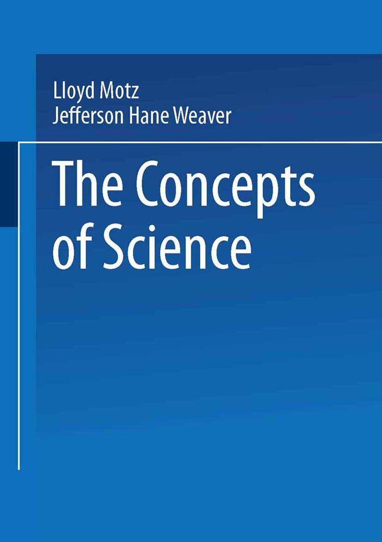 The Concepts of Science: From Newton to Einstein