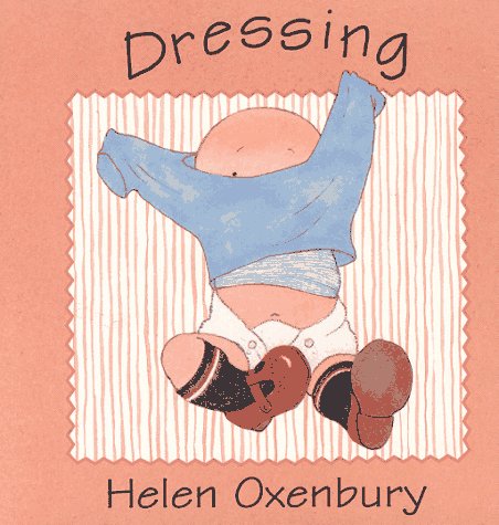 Dressing (Baby Board Books)