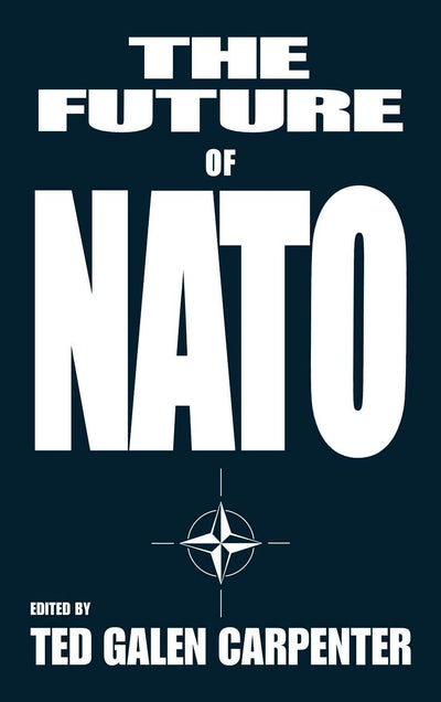 The Future of NATO (Strategic Studies S)