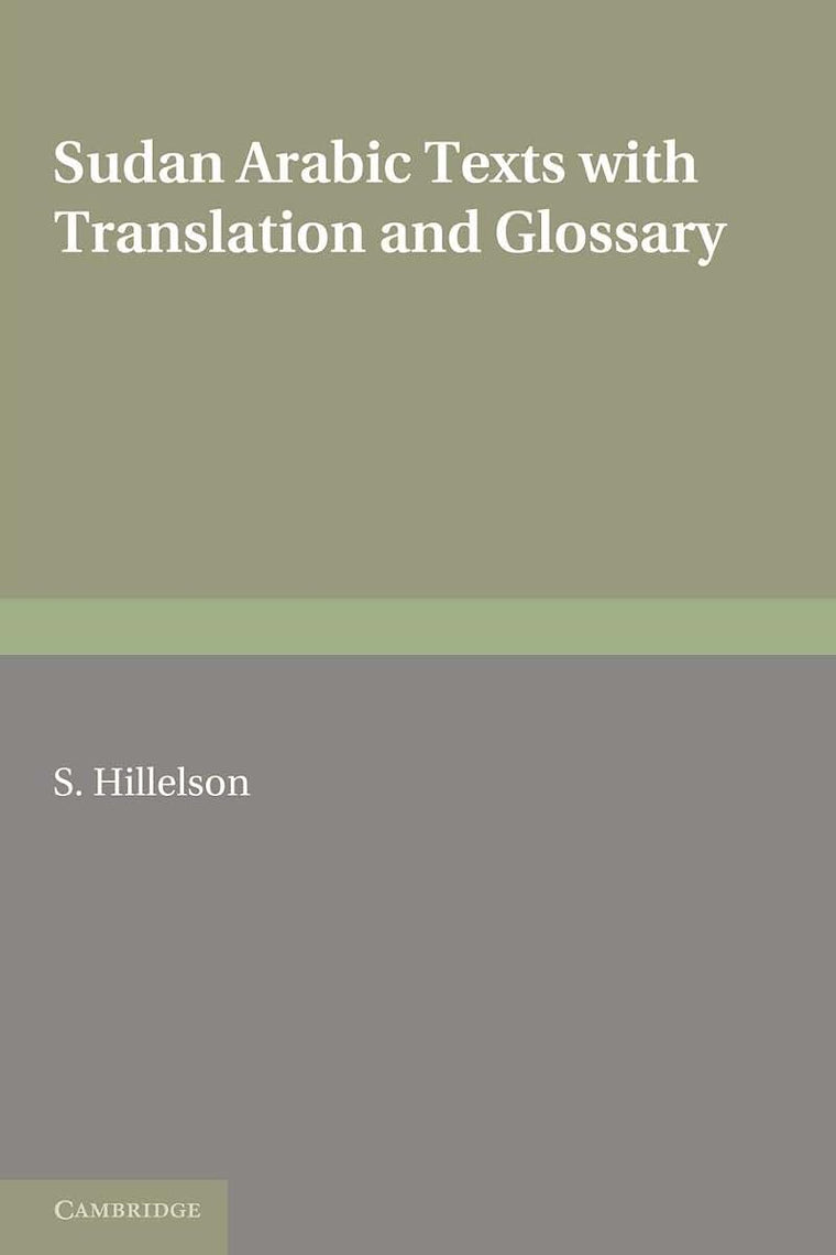 Sudan Arabic Texts: With Translation and Glossary