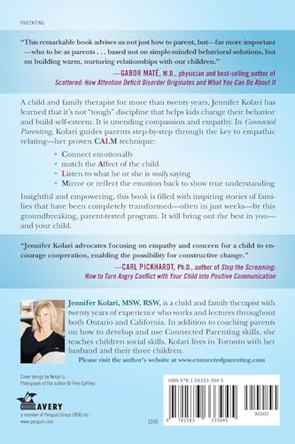 Connected Parenting: Set Loving Limits and Build Strong Bonds with Your Child for Life