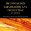 Hydrocarbon Exploration and Production (Volume 55) (Developments in Petroleum Science, Volume 55)