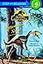 Dinosaurs Alive! Jurassic Park(TM) Institute (Step-Into-Reading, Step 5)