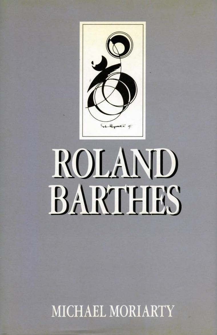 Roland Barthes (Key Contemporary Thinkers)