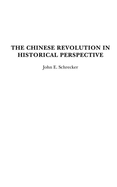The Chinese Revolution in Historical Perspective