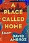 A Place Called Home: A Memoir