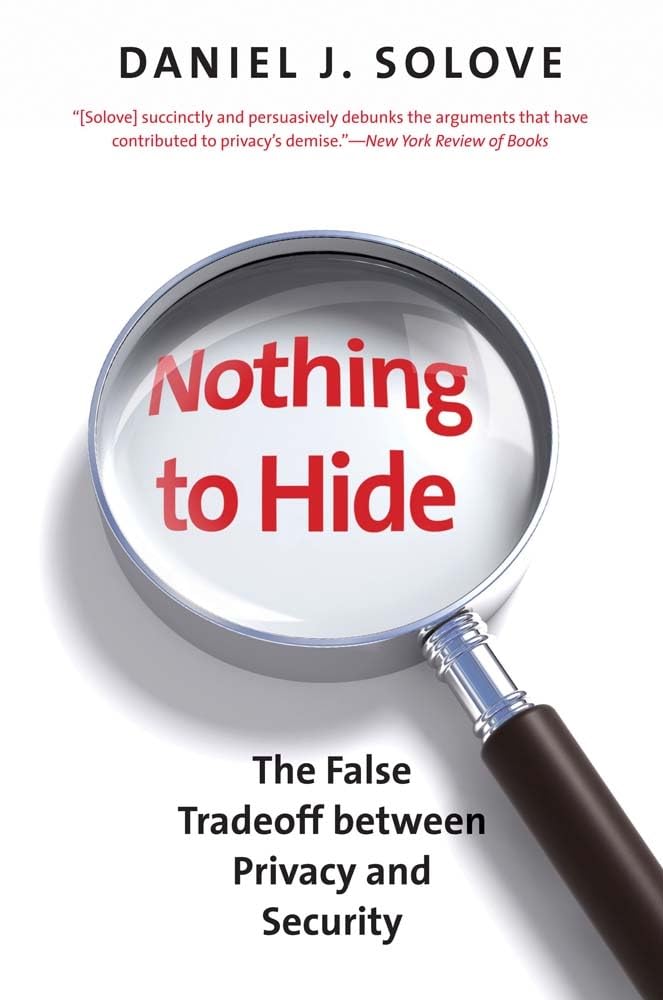 Nothing to Hide: The False Tradeoff between Privacy and Secu