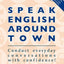 Speak English Around Town (Book & Audio CD set)