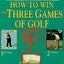 How to Win the Three Games of Golf by Johnson, Hank