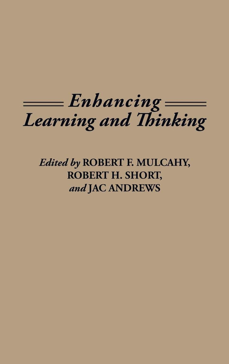 Enhancing Learning and Thinking: