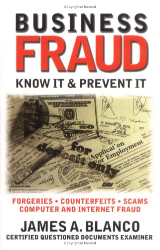Business Fraud : Know It & Prevent It
