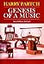 Genesis Of A Music: An Account Of A Creative Work, Its Roots, And Its Fulfillments, Second Edition