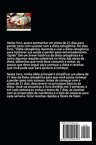 Dieta cetognica Plano de 21 dias para perder peso extremamente rápido!: Paso A Passo Menú De 21 Dias, Recipes Con Propores De Nutrientes Incluidos ... De Compras Semanales (Portuguese Edition)
