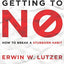 Getting to No: How to Break a Stubborn Habit