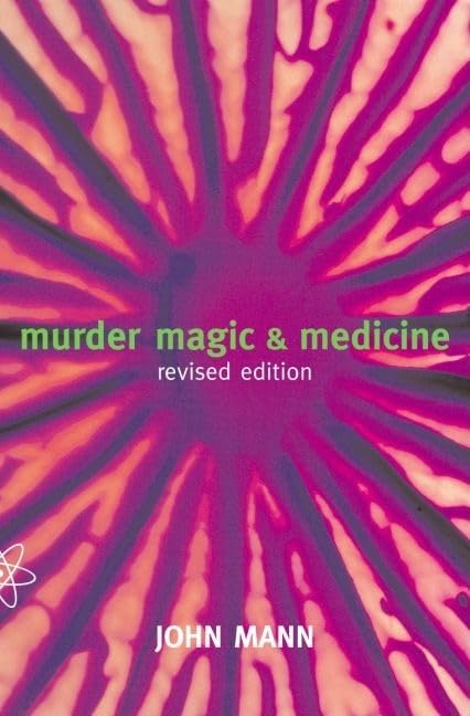 Murder, Magic, and Medicine