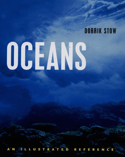 Oceans: An Illustrated Reference