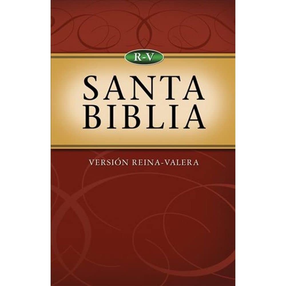 Santa Biblia--Versin Reina-Valera: Holy Bible--Reina-Valera Version (Reina Valera Bible) (Spanish Edition)