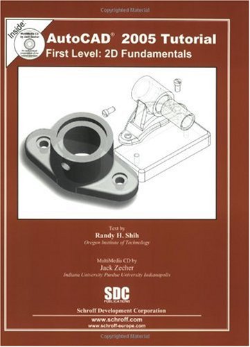 AutoCAD Tutorial First Level 2D Fundamentals 2005