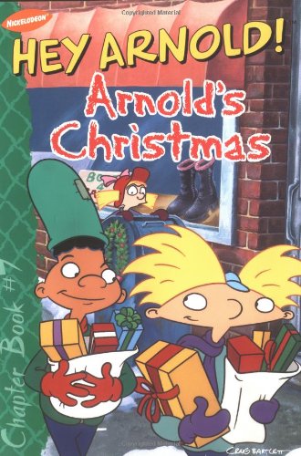 Arnold's Christmas (Hey Arnold! Chapter Book #7) by Bartlett