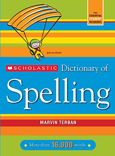Scholastic Dictionary of Spelling