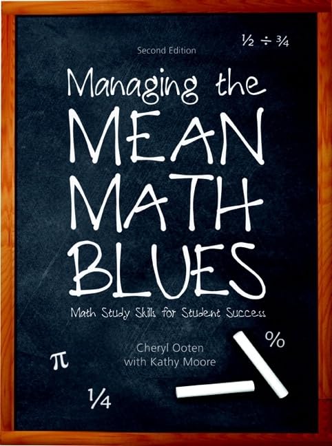 Managing the Mean Math Blues: Study Skills for Student Success