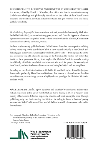 We, the Ordinary People of the Streets (Ressourcement: Retrieval & Renewal in Catholic Thought) (RESSOURCEMENT: RETRIEVAL AND RENEWAL IN CATHOLIC THOUGHT)