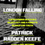 London Falling: A Mysterious Death in a Gilded City and a Family's Search for Truth