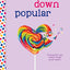 Deep Down Popular: A Wish Novel: A Wish Novel