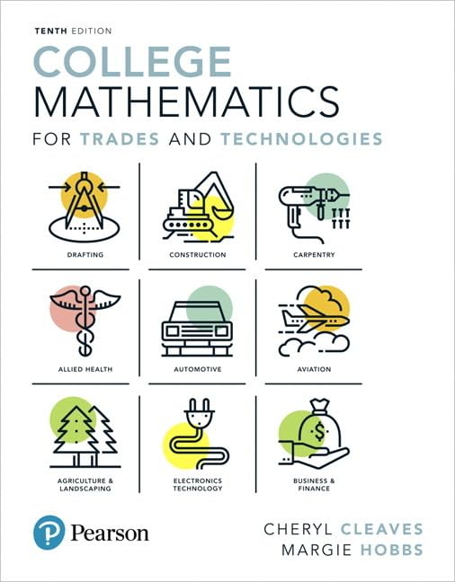 College Mathematics for Trades and Technologies (What's New in Trade Math)