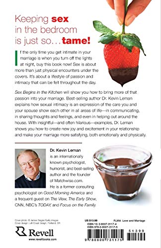 Sex Begins in the Kitchen: Creating Intimacy to Make Your Marriage Sizzle