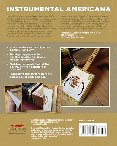 Making Poor Man's Guitars: Cigar Box Guitars, the Frying Pan Banjo and Other DIY Instruments (Fox Chapel Publishing) Step-by-Step CBG Projects, Interviews, and Authentic Stories of American DIY Music