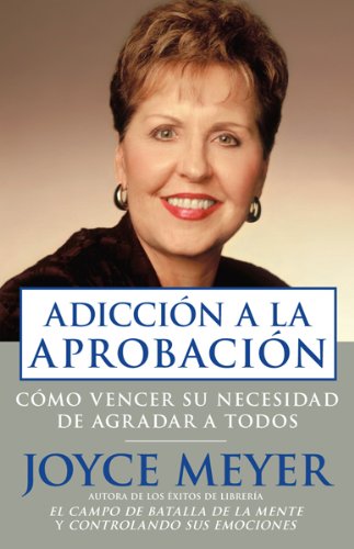 Adiccion A La Aprobacion (Spanish Edition)