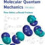 Molecular Quantum Mechanics by Atkins, Peter W.