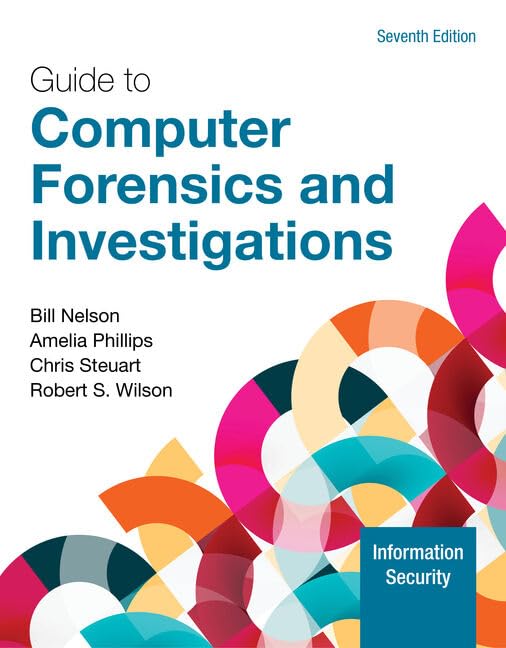 Guide to Computer Forensics and Investigations (MindTap Course List)