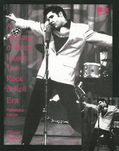 LSC (INDIANA UNIV BLOOMINGTON) : History of Rock & Roll (College Custom Series)