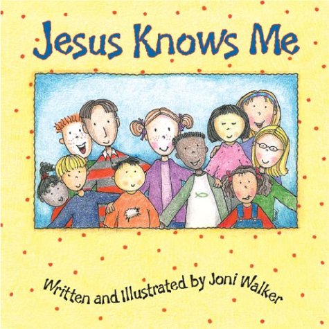 Jesus Knows Me