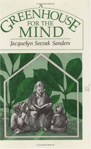A Greenhouse for the Mind