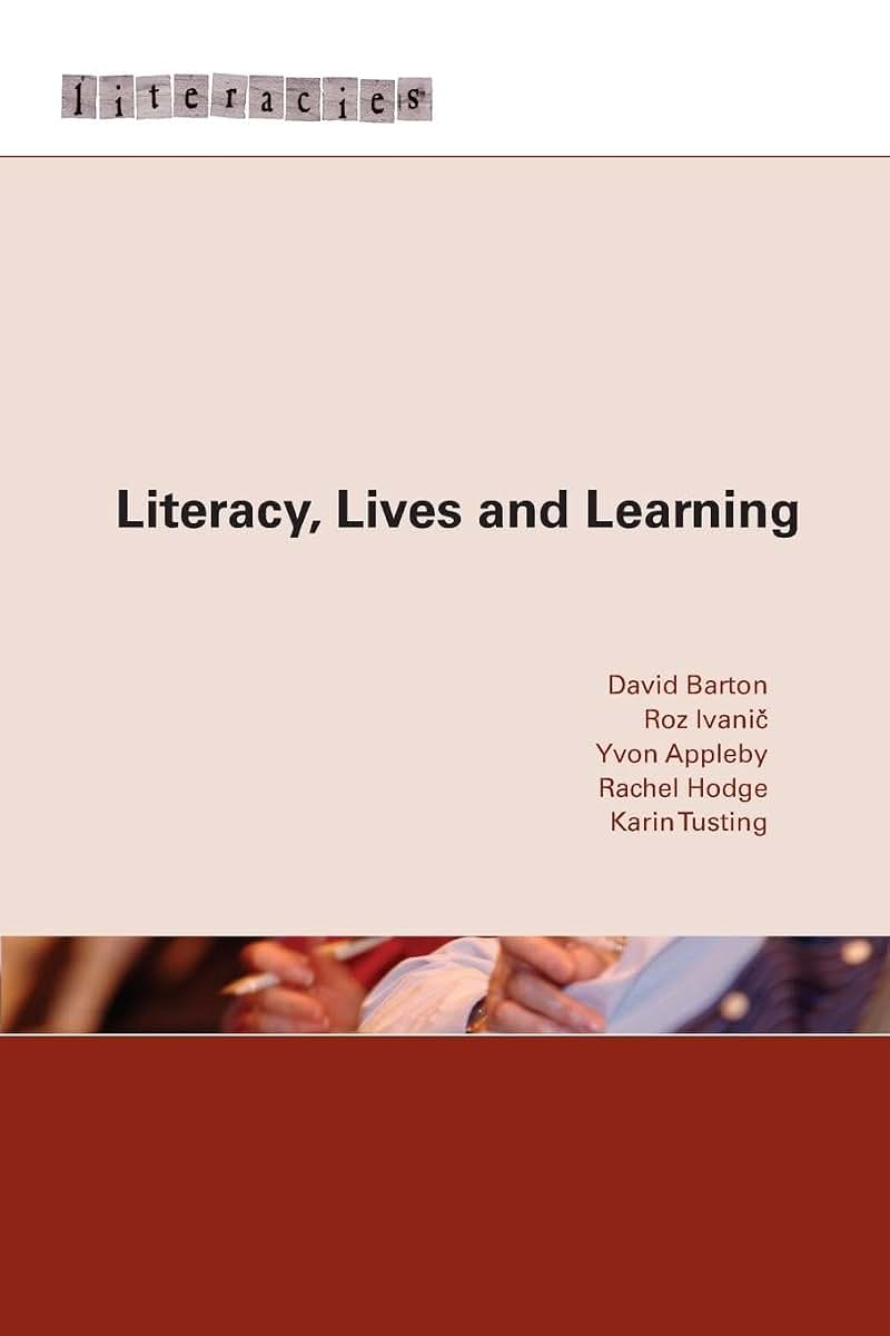 Literacy, Lives and Learning (Literacies)