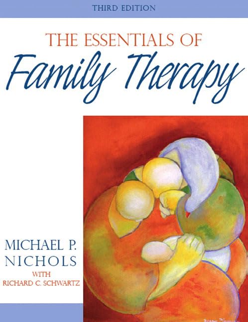 Essentials of Family Therapy (3rd Edition) by Nichols, Micha