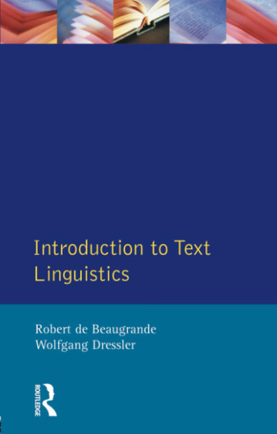Introduction to Text Linguistics (Longman Linguistics Library)